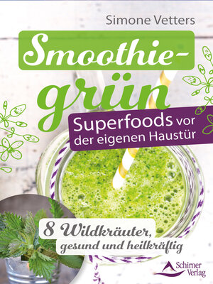 cover image of Smoothiegrün – Superfoods vor der eigenen Haustür